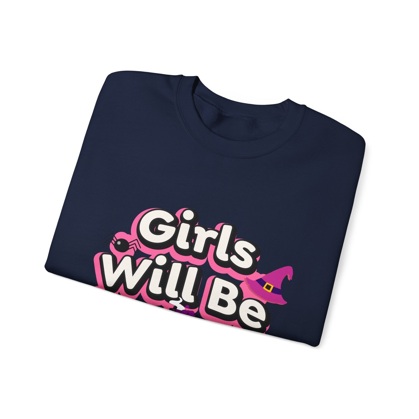 girls will be girls sweatshirt, unisex crewneck pullover, halloween gift, cozy casual wear, fun statement sweatshirt girls will be girls sweatshirt, unisex crewneck pullover, halloween gift, cozy casual wear, fun statement sweatshirt
