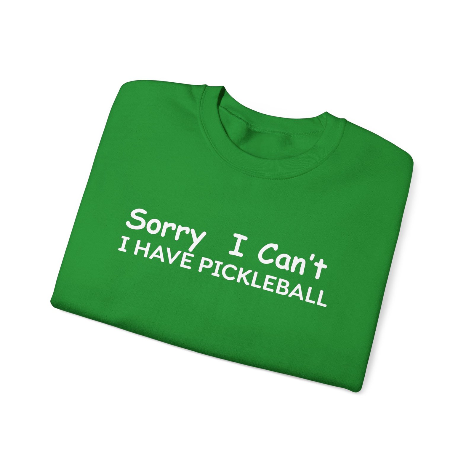 pickleball sweatshirt sorry i can't, sports gear, thoughtful gift, athletic wear, casual attire, unisex crewneck pickleball sweatshirt sorry i can't, sports gear, thoughtful gift, athletic wear, casual attire, unisex crewneck