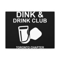 canvas wall art dink & drink club, toronto chapter, home decor for beer lovers, unique gift for friends, bar wall decor, black and [...]