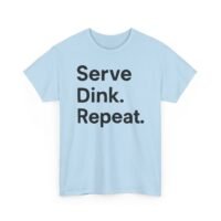 serve dink repeat unisex cotton tee | perfect for sports lovers, casual outfits, gifts for friends, game days, summer fun