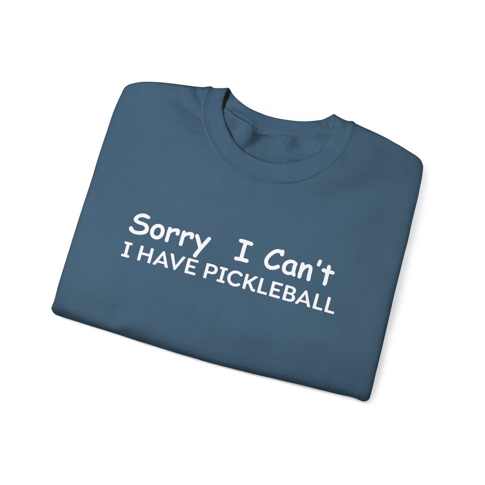 pickleball sweatshirt sorry i can't, sports gear, thoughtful gift, athletic wear, casual attire, unisex crewneck pickleball sweatshirt sorry i can't, sports gear, thoughtful gift, athletic wear, casual attire, unisex crewneck