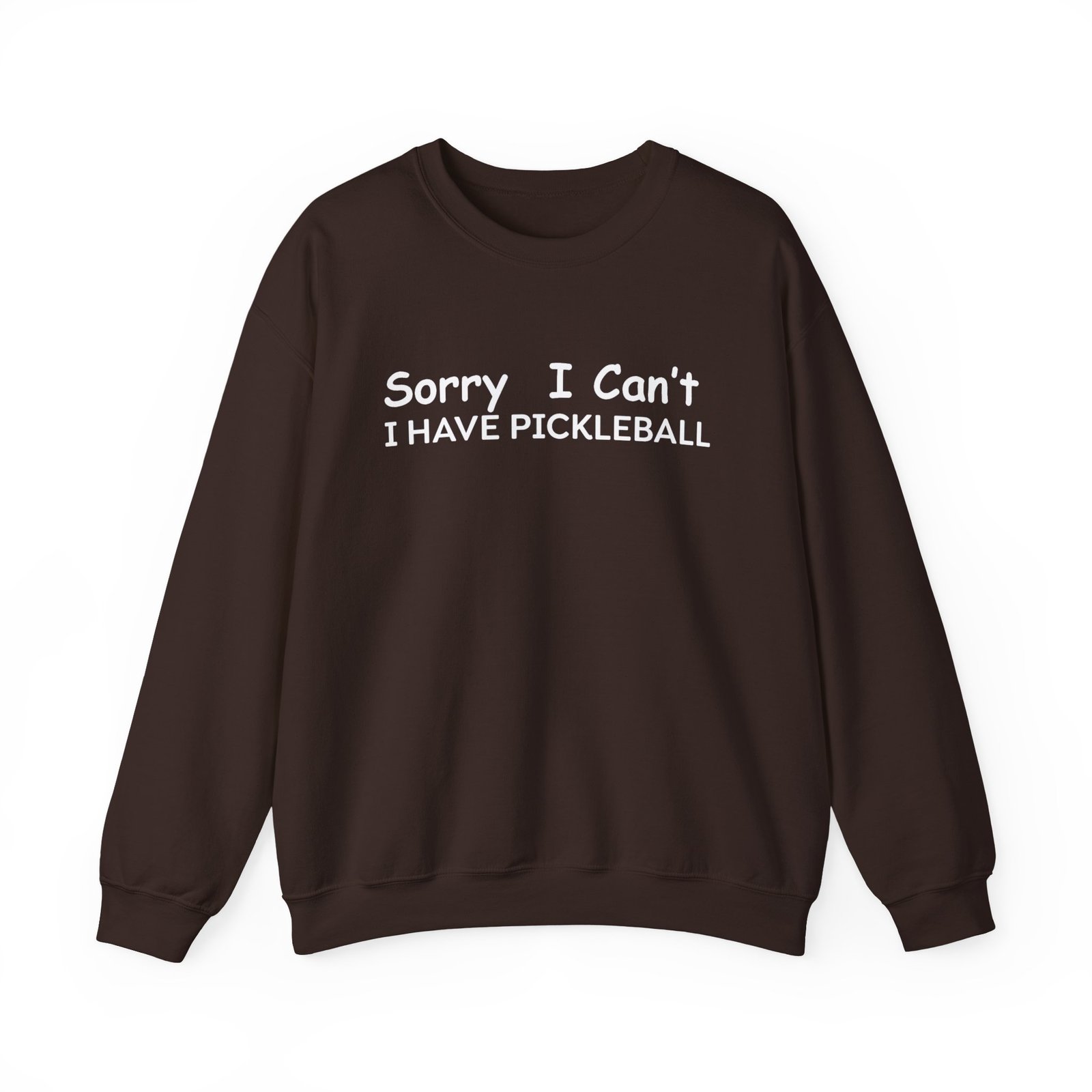 pickleball sweatshirt sorry i can't, sports gear, thoughtful gift, athletic wear, casual attire, unisex crewneck pickleball sweatshirt sorry i can't, sports gear, thoughtful gift, athletic wear, casual attire, unisex crewneck