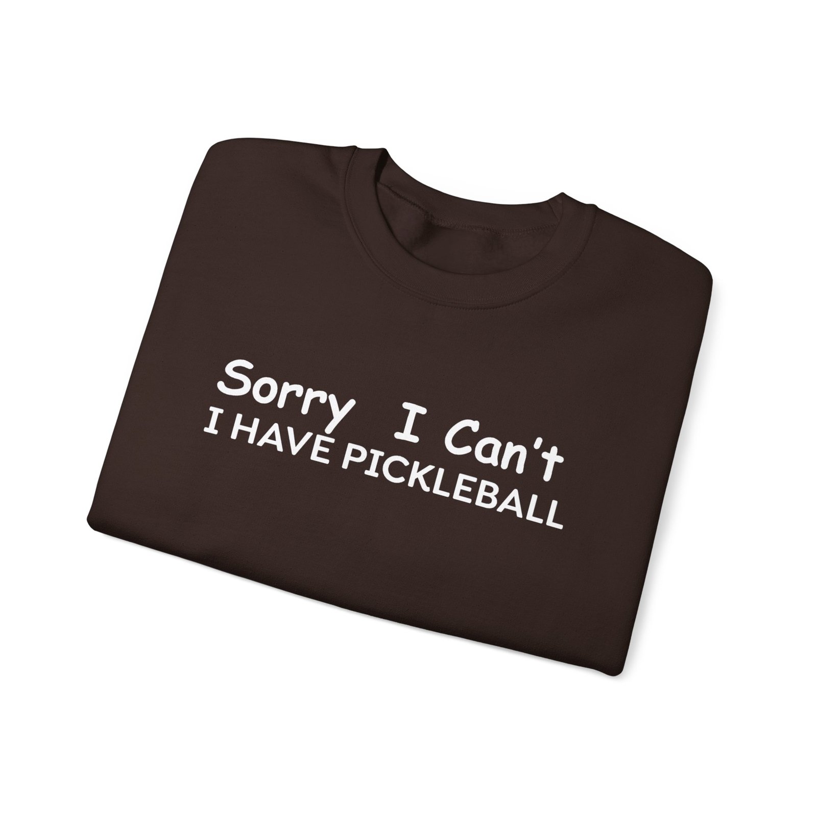 pickleball sweatshirt sorry i can't, sports gear, thoughtful gift, athletic wear, casual attire, unisex crewneck pickleball sweatshirt sorry i can't, sports gear, thoughtful gift, athletic wear, casual attire, unisex crewneck