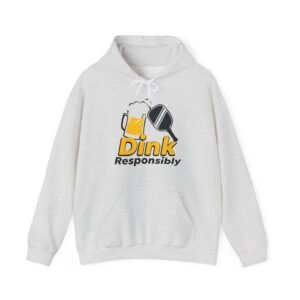 casual relaxed hooded sweatshirt for fun gatherings, dink responsibly, unisex cozy apparel, perfect for parties, gift for buddies