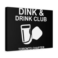 canvas wall art dink & drink club, toronto chapter, home decor for beer lovers, unique gift for friends, bar wall decor, black and [...]
