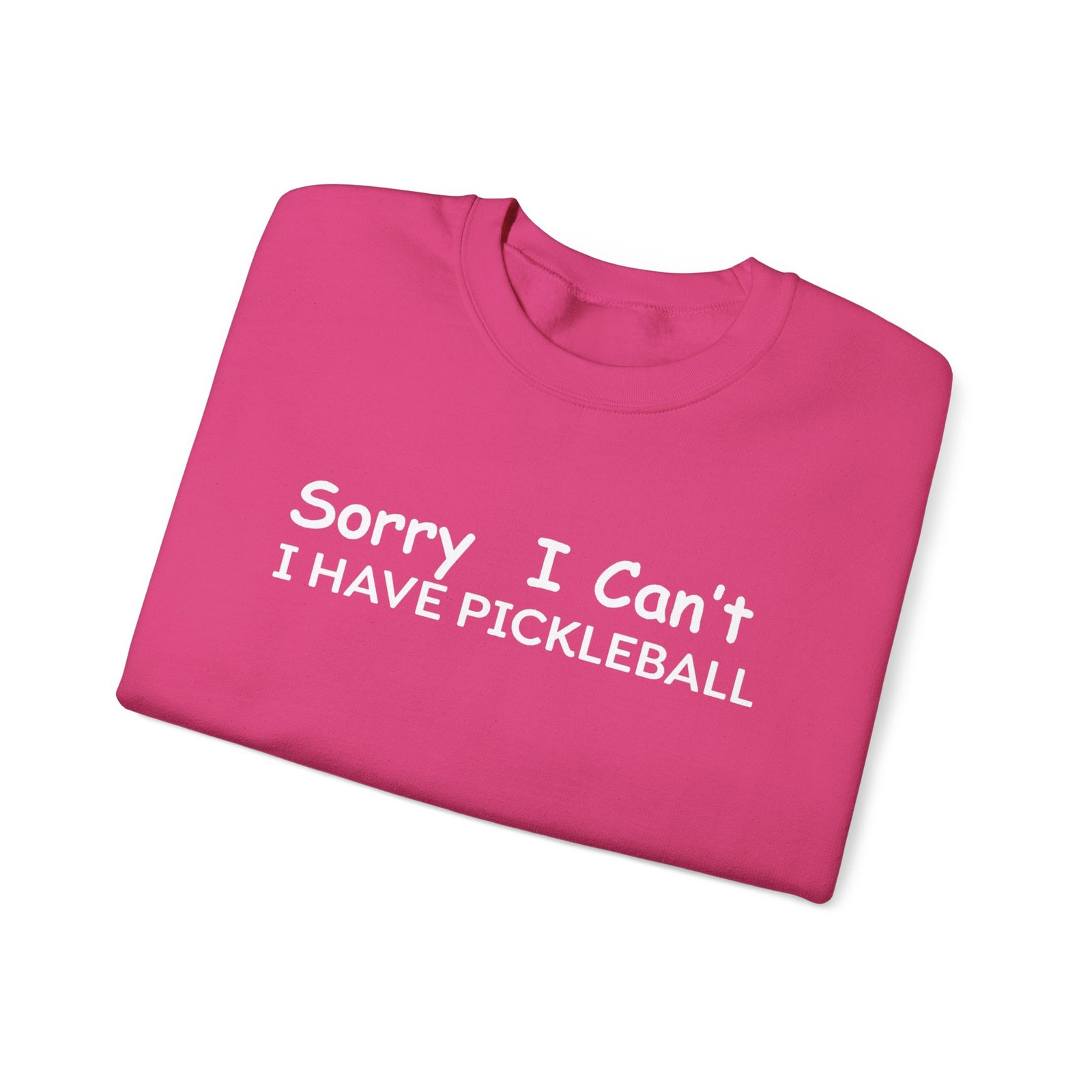 pickleball sweatshirt sorry i can't, sports gear, thoughtful gift, athletic wear, casual attire, unisex crewneck pickleball sweatshirt sorry i can't, sports gear, thoughtful gift, athletic wear, casual attire, unisex crewneck