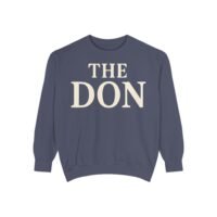 the don sweatshirt, unisex garment dyed sweatshirt, cozy gift for dads, birthday gift, unique father's day sweatshirt, casual wear