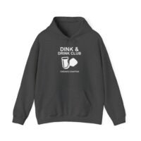 dink & drink club hoodie, unisex sweatshirt for friends, bar hangouts, birthday gift, party wear