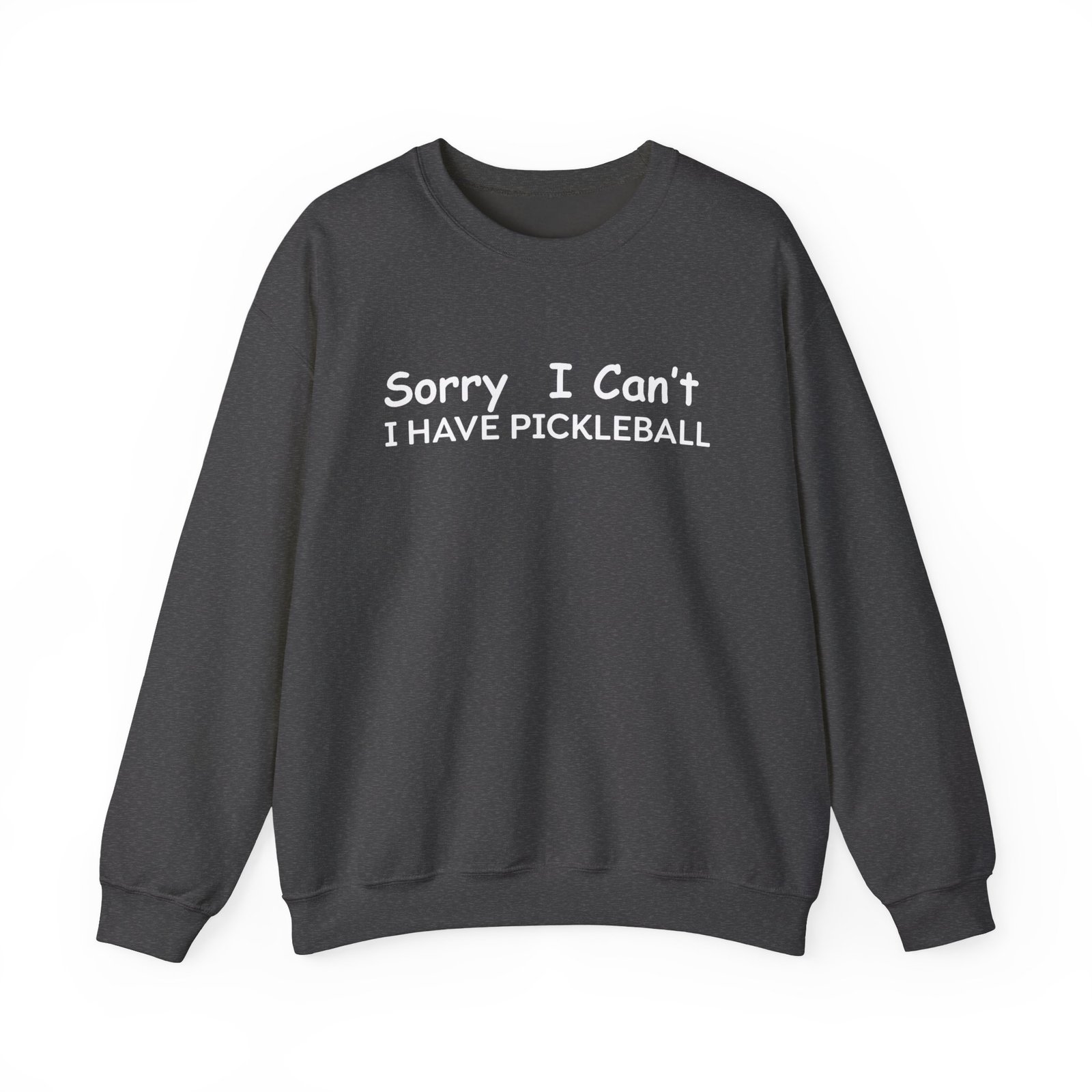 pickleball sweatshirt sorry i can't, sports gear, thoughtful gift, athletic wear, casual attire, unisex crewneck pickleball sweatshirt sorry i can't, sports gear, thoughtful gift, athletic wear, casual attire, unisex crewneck